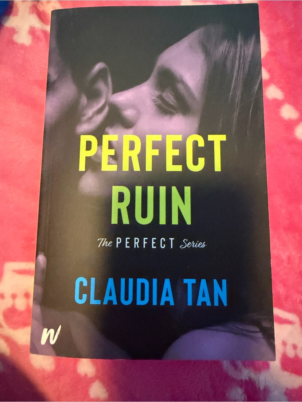 Perfect Ruin by Claudia Tan - Black Cover with Neon Text